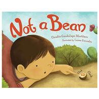 Not a Bean by Claudia Guadalupe Martínez & Laura Gonzalez