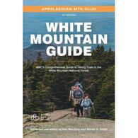 AMC White Mountain Guide, 31st Edition by Ken MacGray & Steven D. Smith
