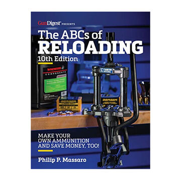 The ABCs of Reloading, 10th Edition by Philip P. Massaro