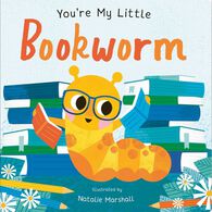 You're My Little Bookworm Board Book by Nicola Edwards