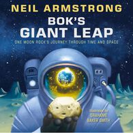 Bok's Giant Leap: One Moon Rock's Journey Through Time And Space by Neil Armstrong