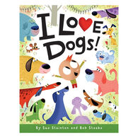 I Love Dogs! by Sue Stainton