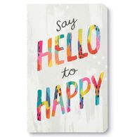 Write Now Say Hello to Happy Journal