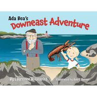 Ada Bea's Downeast Adventure by Laurence H. Leavitt
