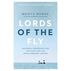 Lords of the Fly: Madness, Obsession, and the Hunt for the World Record Tarpon by Monte Burke