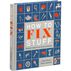 How to Fix Stuff: Practical Hacks for Your Home and Garden by Tom Scalisi & Tanya Watson