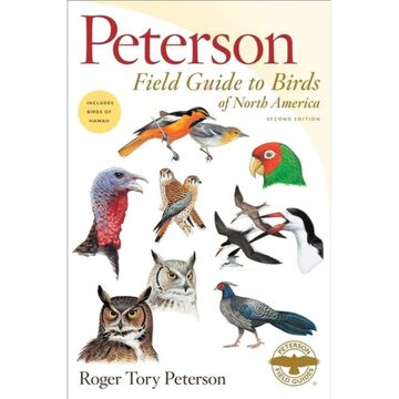 Peterson Field Guide To Birds Of North America, 2nd Edition by Roger Tory Peterson