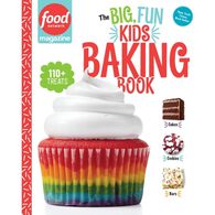 Food Network Magazine The Big, Fun Kids Baking Book: 110+ Recipes for Young Bakers