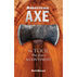 American Axe: The Tool That Shaped a Continent by Brett McLeod