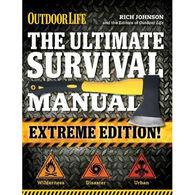 Outdoor Life: The Ultimate Survival Manual, Extreme Edition by Rich Johnson