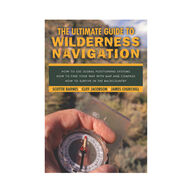 The Ultimate Guide to Wilderness Navigation by Scottie Barnes, Cliff Jacobson & James Churchhill