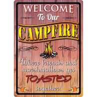 Rivers Edge Welcome To Our Campfire Embossed Tin Sign