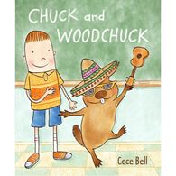 Chuck and Woodchuck by Cece Bell