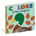 Colors of New England Board Book by Amy Mullen