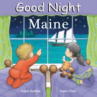 Good Night Maine Board Book by Adam Gamble