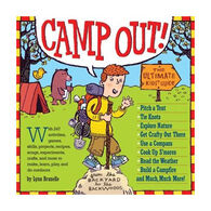 Camp Out!: The Ultimate Kids' Guide by Lynn Brunelle