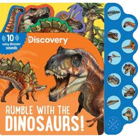 Discovery: Rumble with the Dinosaurs! 10-Button Sound Board Book by Thea Feldman