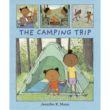 The Camping Trip by Jennifer K. Mann