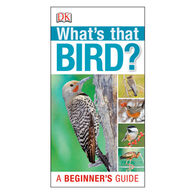 DK What's that Bird?: A Beginner's Guide by DK