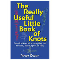 The Really Useful Little Book of Knots by Peter Owen
