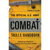 The Official U.S. Army Combat Skills Handbook by Dept. of the Army, Revised and Updated by Matt Larsen