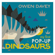 My First Pop-Up Dinosaurs by Owen Davey