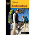 Basic Illustrated Backpacking by Harry Roberts, Russ Schneider & Lon Levin