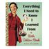 Everything I Need To Know I Learned From a Little Golden Book by Diane E. Muldrow
