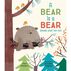 A Bear Is a Bear (except when hes not) by Karl Newson