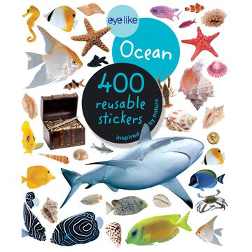 EyeLike Stickers - Ocean: 400 Reusable Stickers Inspired by Nature by Workman Publishing