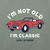 Life is Good Mens Im Not Old Sports Car Crusher Short-Sleeve Sleep T-Shirt