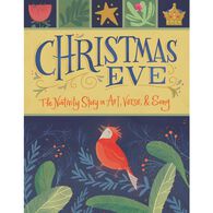 Christmas Eve: The Nativity Story in Art, Verse, and Song by Juicebox Designs