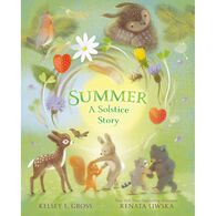 Summer: A Solstice Story by Kelsey E. Gross