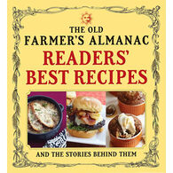 The Old Farmer's Almanac Readers' Best Recipes: And the Stories Behind Them