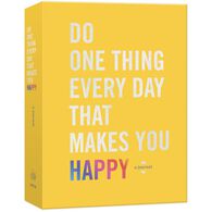 Do One Thing Every Day That Makes You Happy: A Journal by Robie Rogge & Dian G. Smith