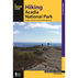 Hiking Acadia National Park: A Guide To The Parks Greatest Hiking Adventures by Dolores Kong & Dan Ring