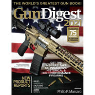 Gun Digest 2021: The World's Greatest Gun Book! 75th Edition by Philip P. Massaro