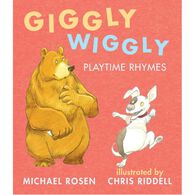 Giggly Wiggly: Playtime Rhymes Board Book by Michael Rosen