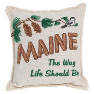 Paine Products 6" x 5" Maine The Way Life Should Be Balsam Pillow