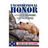 Unconditional Honor: Wounded Warriors and Their Dogs by Cathy Scott