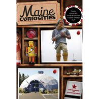 Maine Curiosities by Tim Sample and Steve Bither