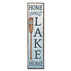 My Word! Home Sweet Lake Home Stand-Out Tall Sign