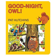 Good-Night, Owl! Board Book by Pat Hutchins