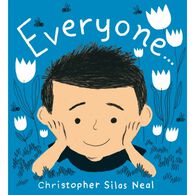 Everyone By Christopher Silas Neal