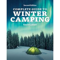Complete Guide to Winter Camping by Kevin Callan