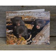 Babes in the Woods and Waters by Roger L. Stevens, Jr.