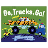 Go, Trucks, Go! Board Book by Addie Boswell