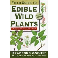 Field Guide To Edible Wild Plants, 2nd Edition by Bradford Angier