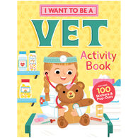I Want to Be a Vet Activity Book by Editors of Storey Publishing
