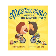 Mustache Baby Meets His Match by Bridget Heos